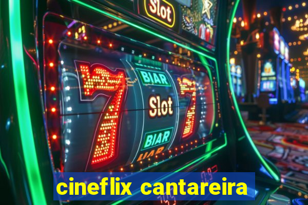 cineflix cantareira